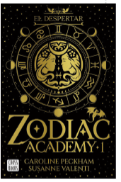 (PREVENTA) Zodiac Academy 1 - EL DESPERTAR - Caroline Peckham, Susanne Valenti (CROSSBOOKS)