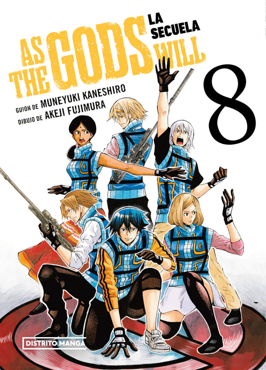 AS THE GODS WILL: LA SECUELA 8 - DISTRITO MANGA
