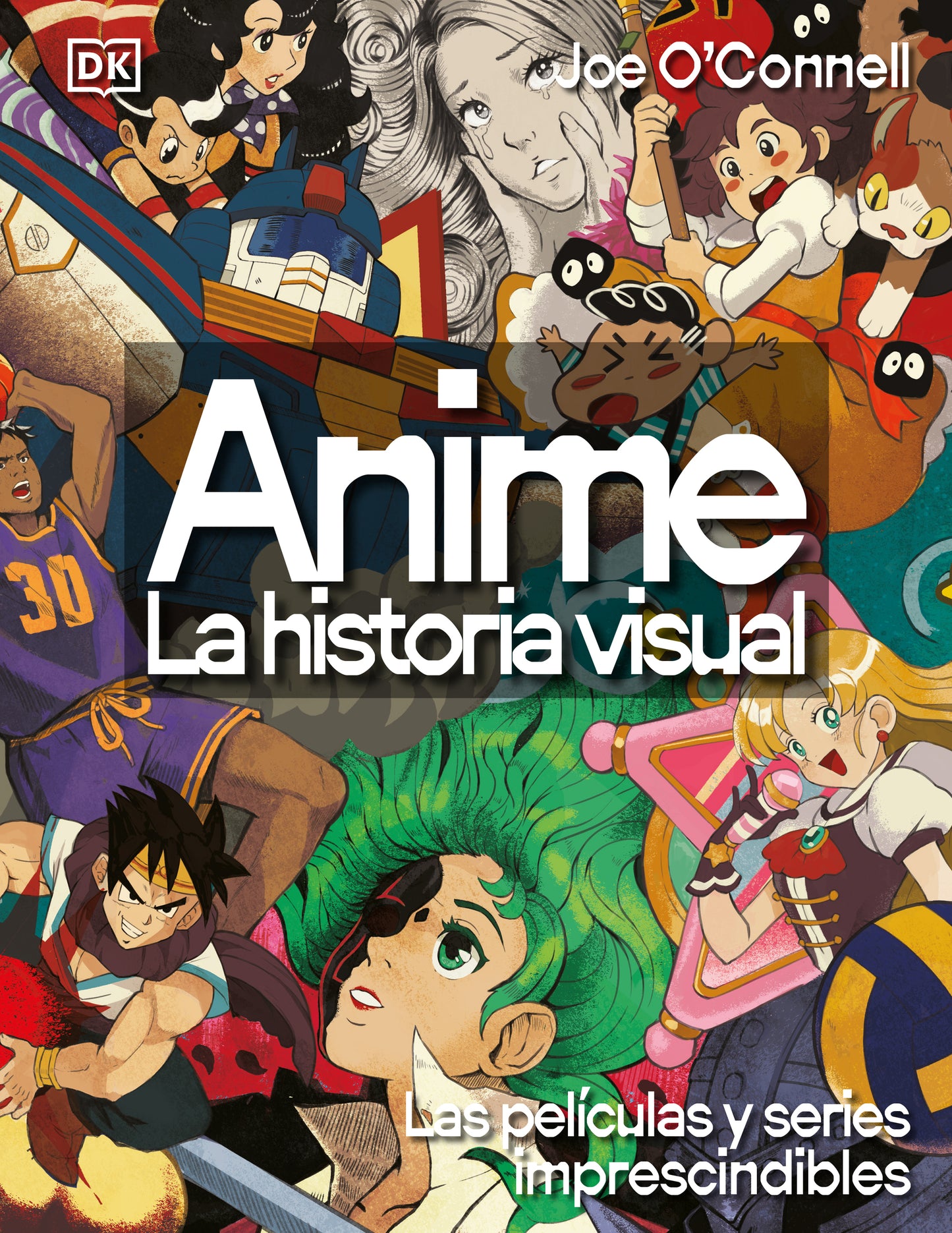 Anime. La historia visual - DK