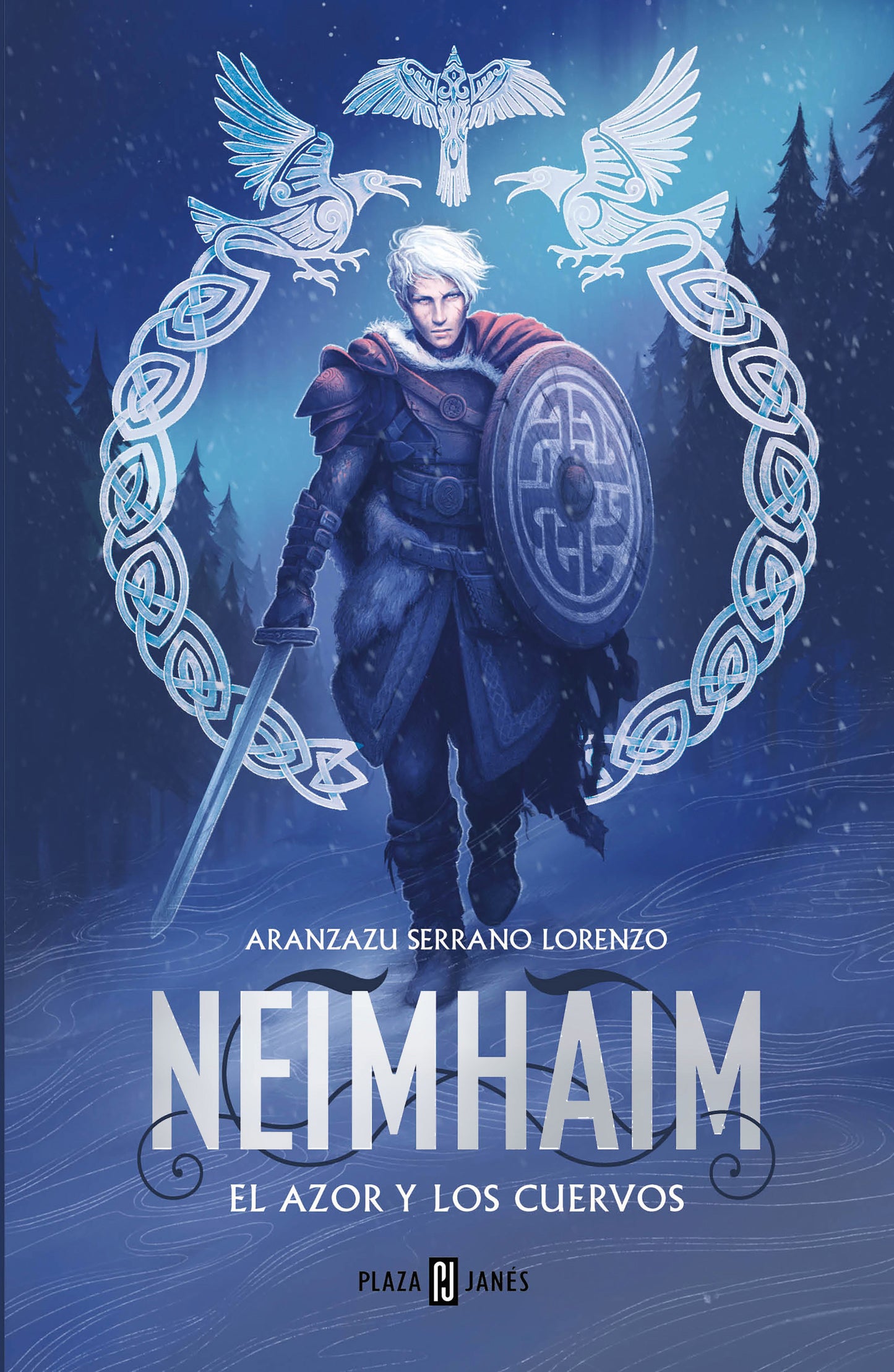 EL AZOR Y LOS CUERVOS (NEIMHAIM 2) - ARANZAZU SERRANO LORENZO (PLAZA&JANÉS)