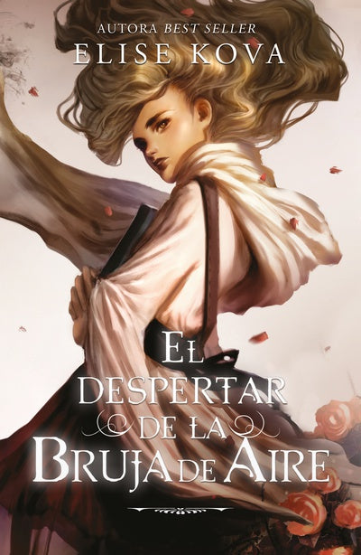 EL DESPERTAR DE LA BRUJA DE AIRE - ELISE KOVA (UMBRIEL)