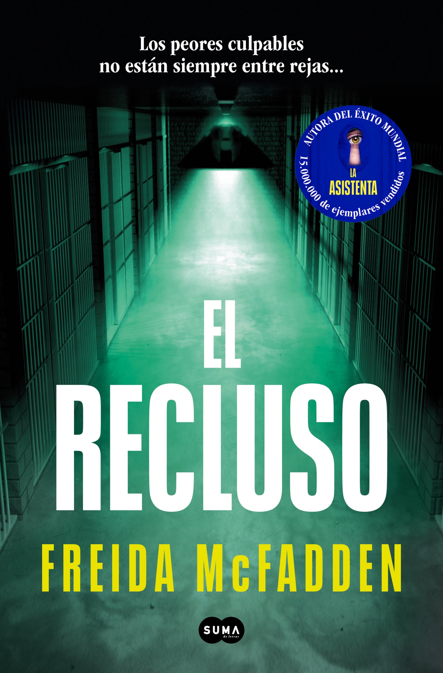 EL RECLUSO - FREIDA MCFADDEN (SUMA)