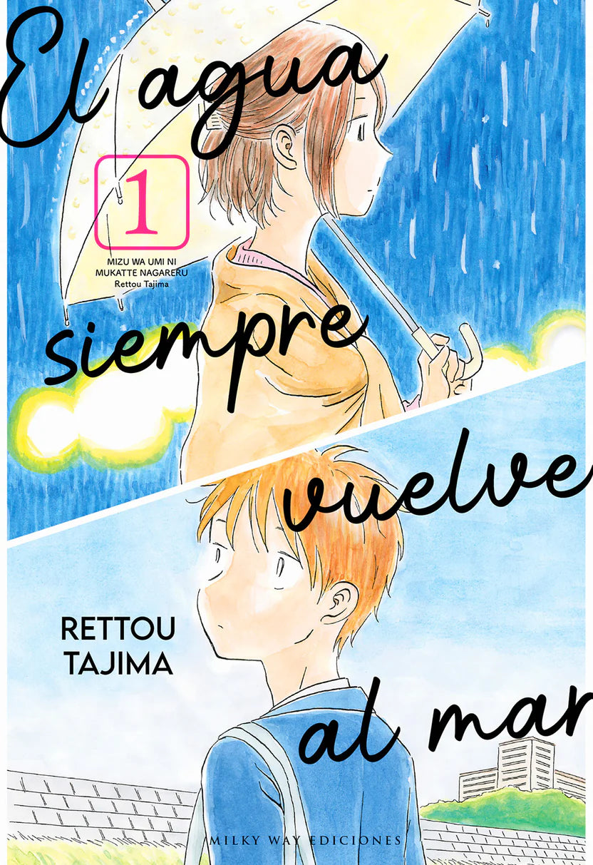 El agua siempre vuelve al mar, Vol. 1 - MILKY WAY EDICIONES