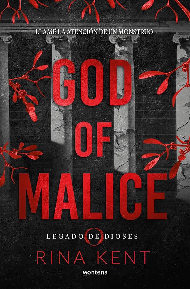 GOD OF MALICE (LEGADO DE DIOSES) - RINA KENT (MONTENA)