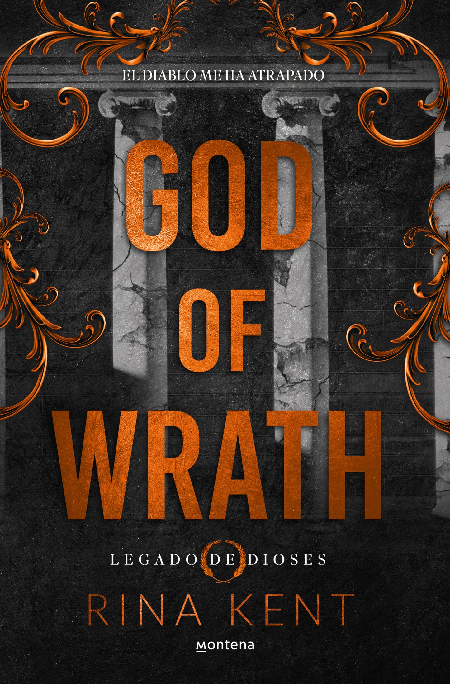 GOD OF WRATH (LEGADO DE DIOSES 3) - RINA KENT (MONTENA)