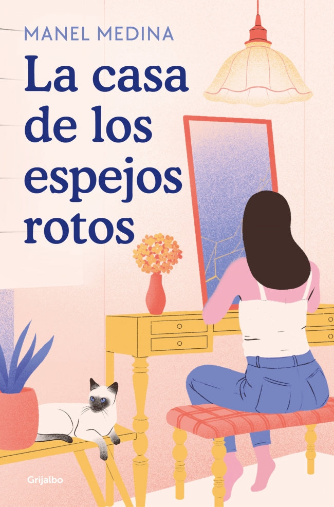 LA CASA DE LOS ESPEJOS ROTOS - MEDINA, MANEL (GRIJALBO)
