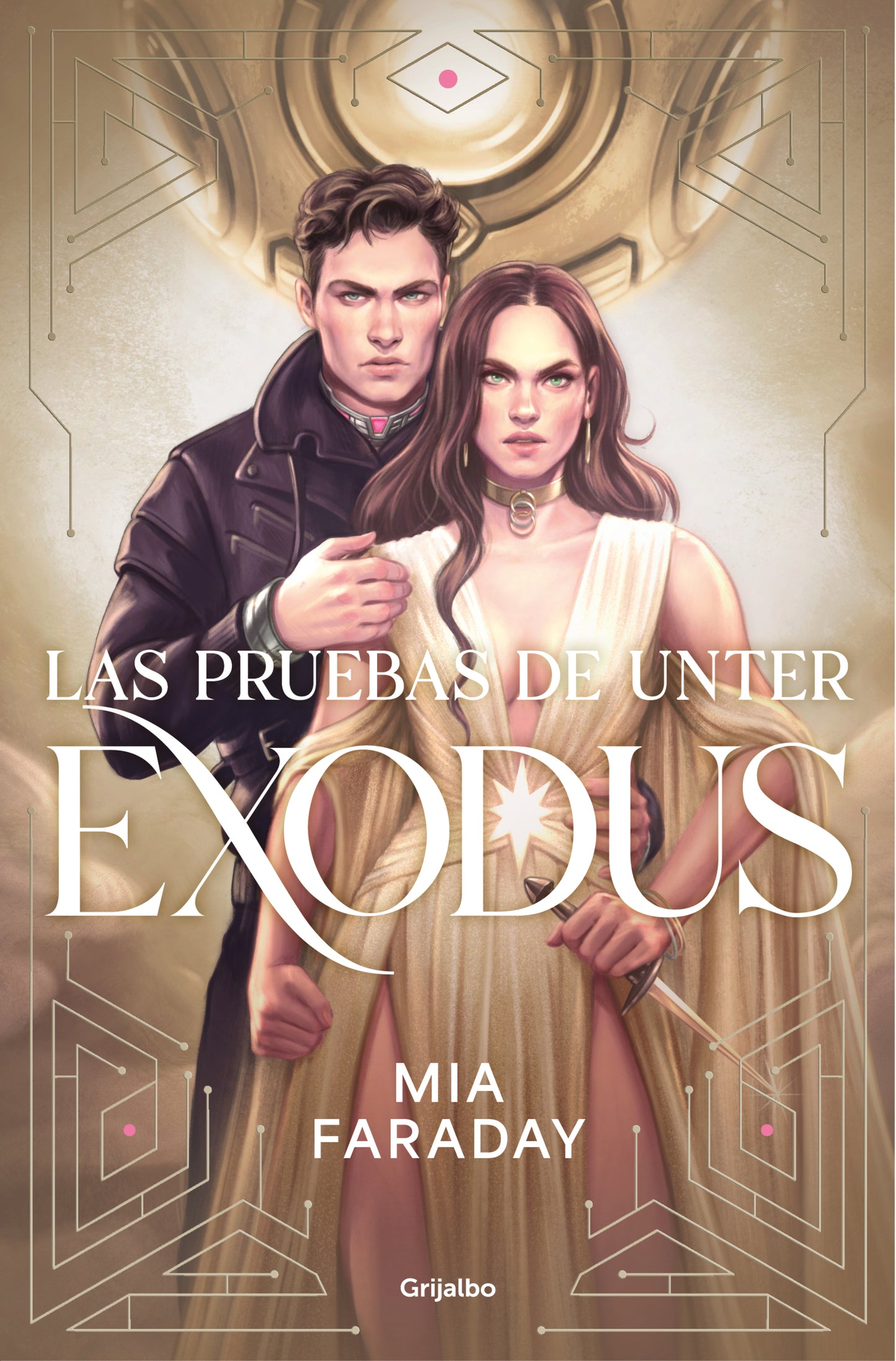 LAS PRUEBAS DE UNTER: EXODUS (TRILOGIA DE UNTER 3) - FARADAY, MIA (GRIJALBO)