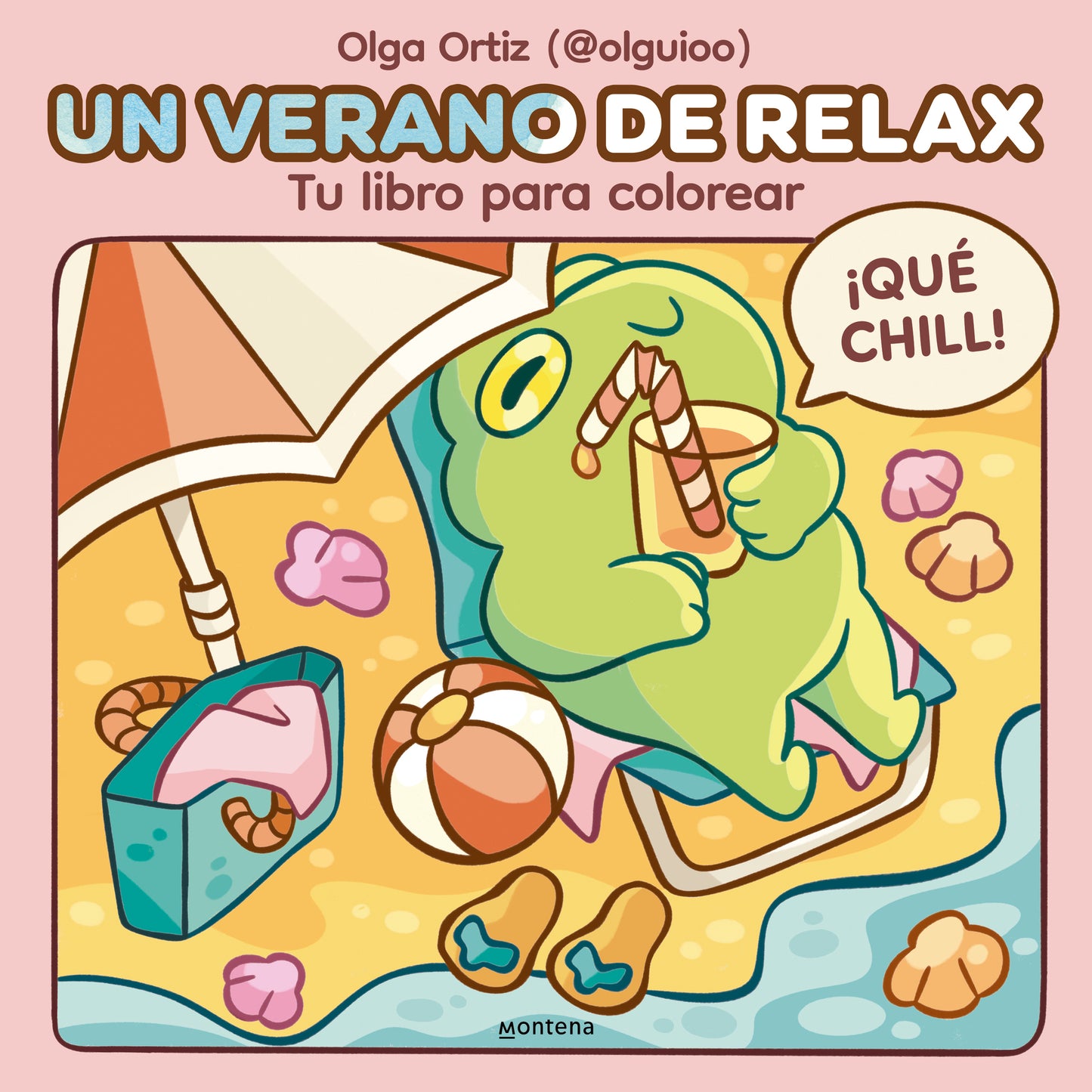 UN VERANO DE RELAX - Olga Ortiz (MONTENA)