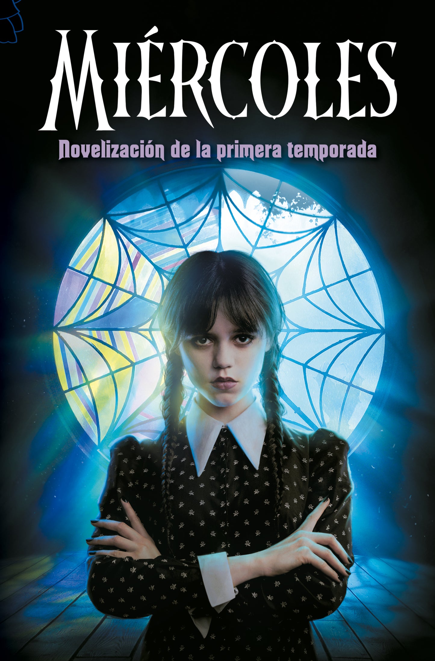 MIERCOLES. NOVELIZACIÓN DE LA PRIMERA TEMPORADA (MONTENA)