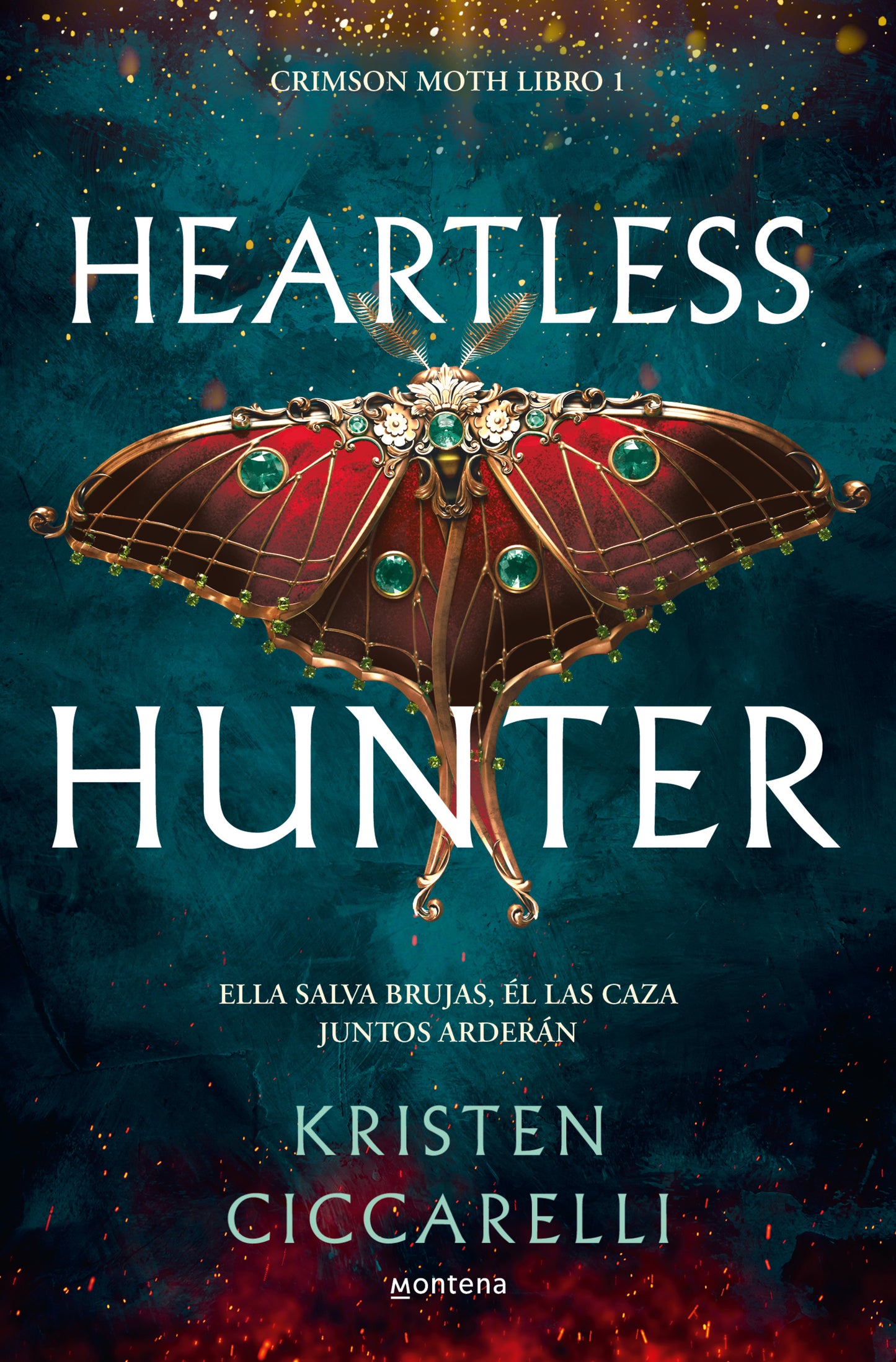 HURTLESS HUNTER (CRIMSON MOTH 1) - KRISTEN CICCARELLI (MONTENA)