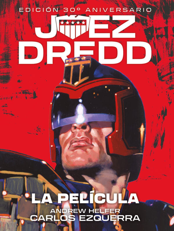 JUEZ DREDD: LA PELÍCULA (TAPA DURA) - DOLMEN