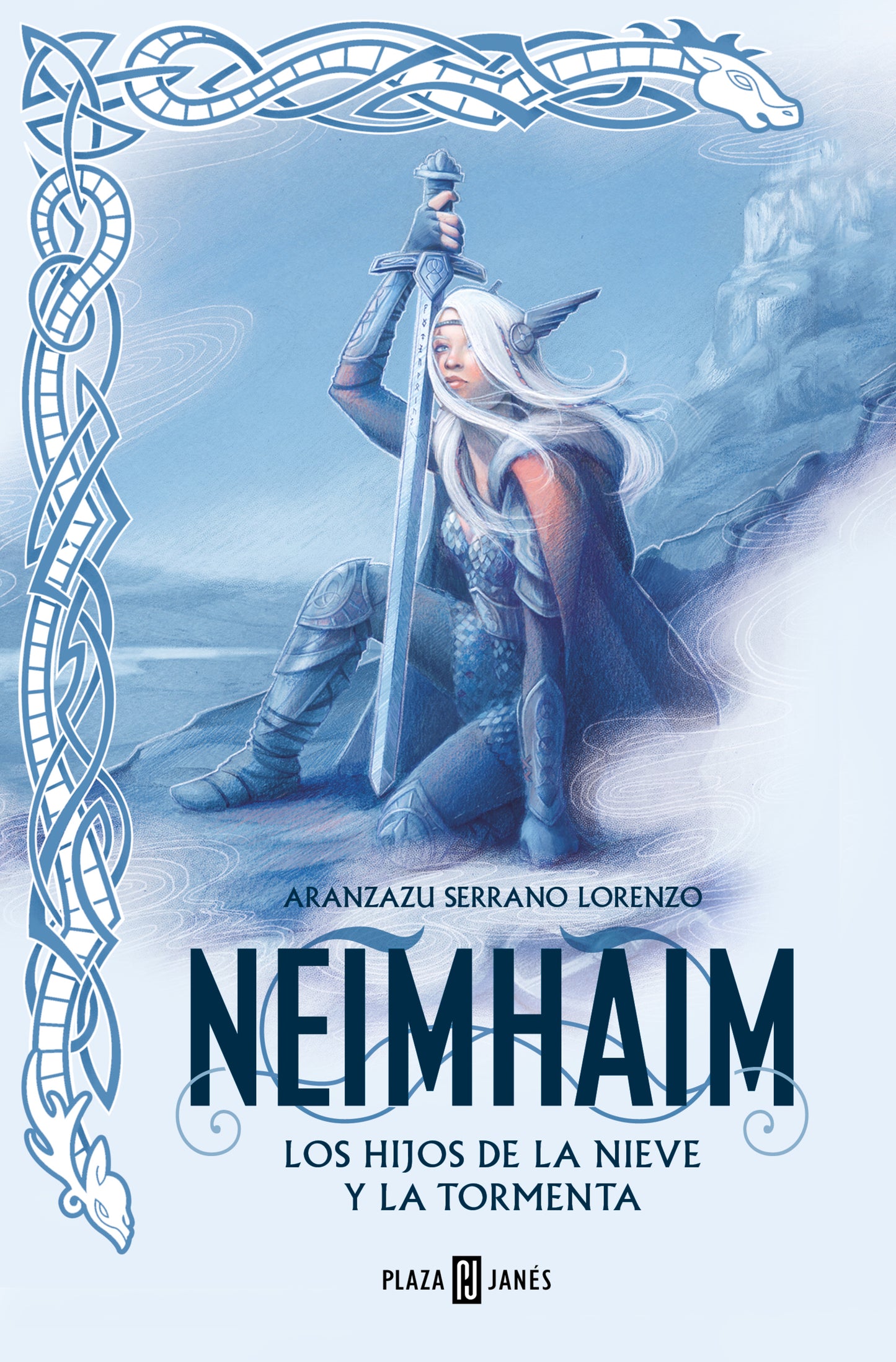 LOS HIJOS DE LA NIEVE Y LA TORMENTA (NEIMHAIM 1) - ARANZAZU SERRANO LORENZO (PLAZA&JANÉS)