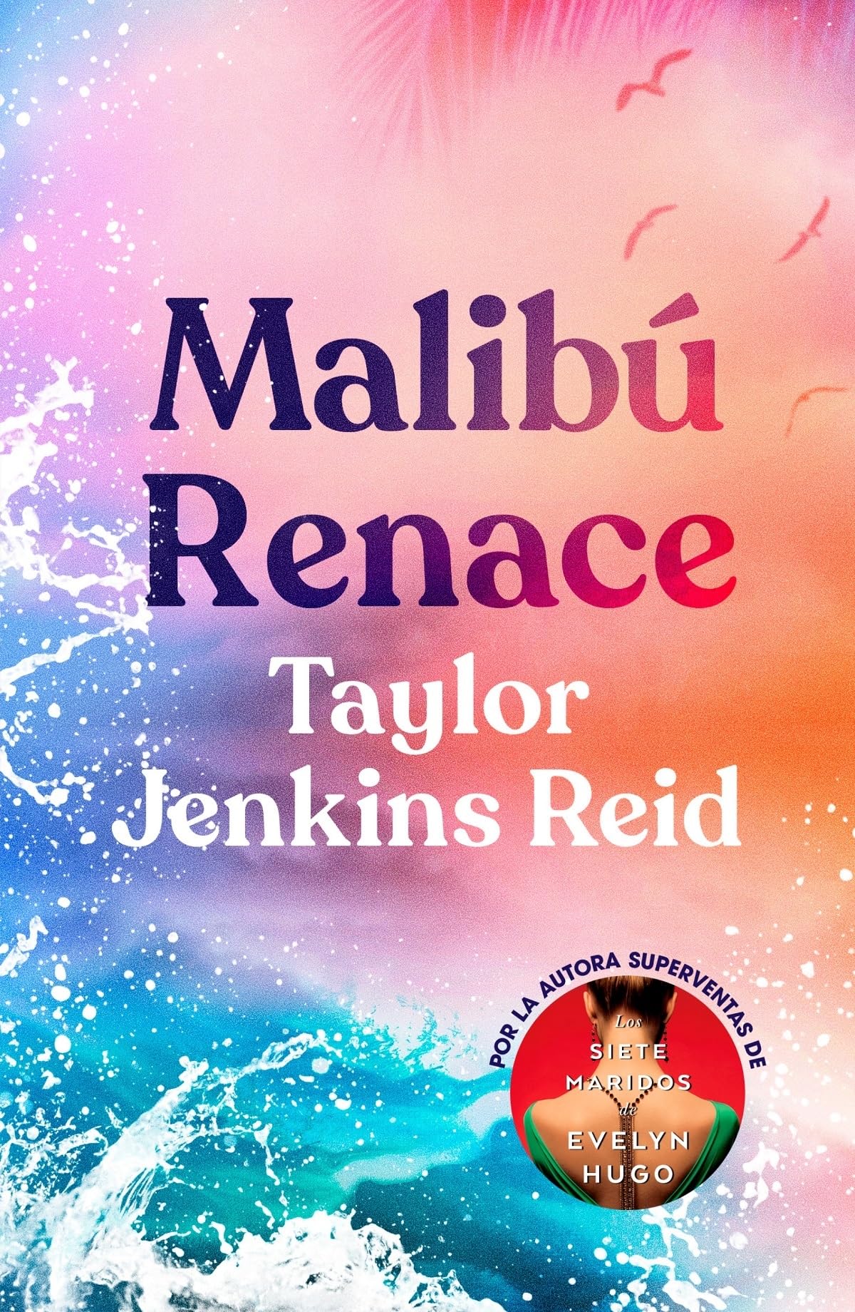 MALIBÚ RENACE - TAYLOR JENKINGS REID (UMBRIEL)