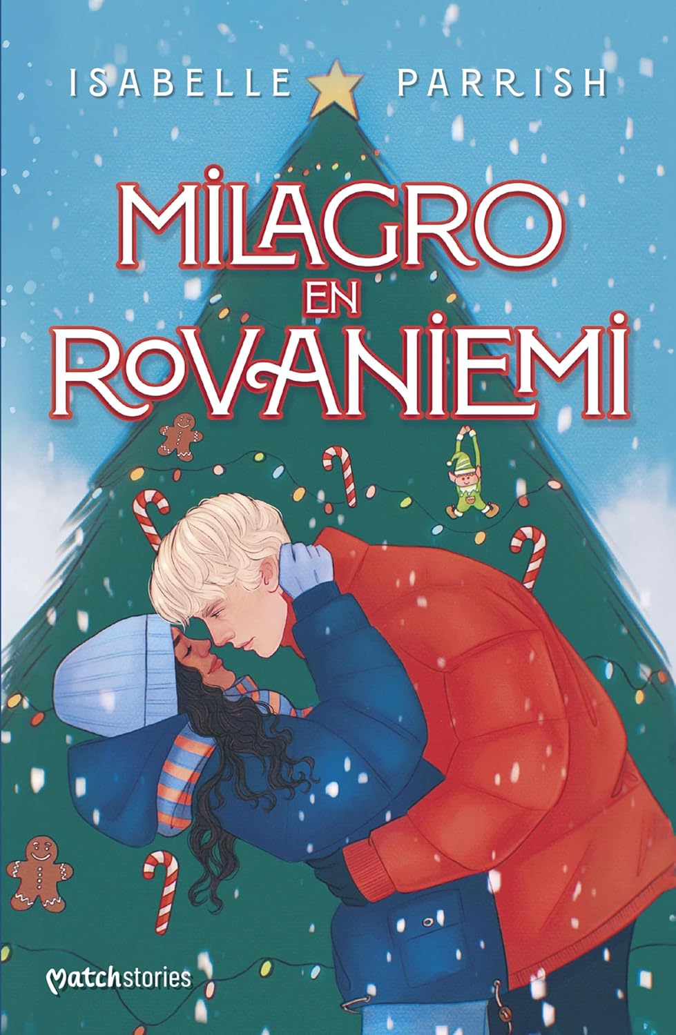 MILAGRO EN ROVANIEMI - ISABELLE PARRISH (MATCH STORIES)