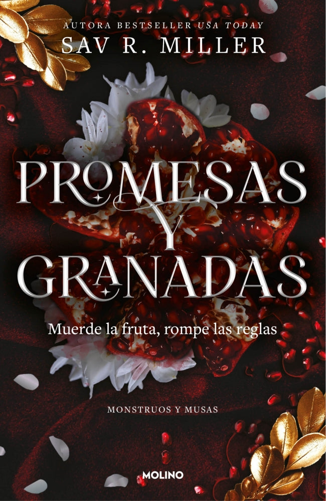 Promesas y granadas (Monstruos y Musas) - Sav R. Miller (MOLINO)