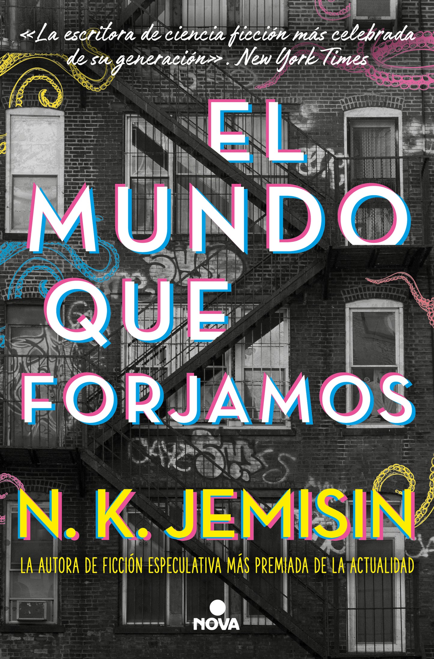 EL MUNDO QUE FORJAMOS - N.K. JEMISIN (NOVA)