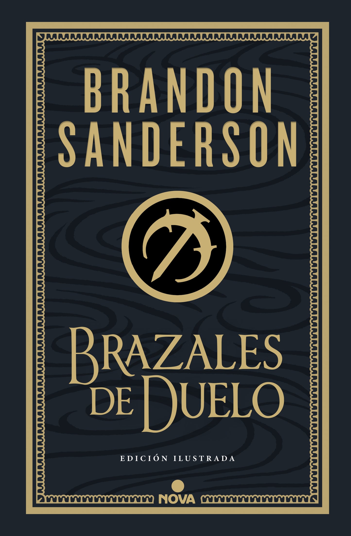 BRAZALES DE DUELO (WAX & WAYNE: EDICIÓN ILUSTRADA) - BRANDON SANDERSON (NOVA)