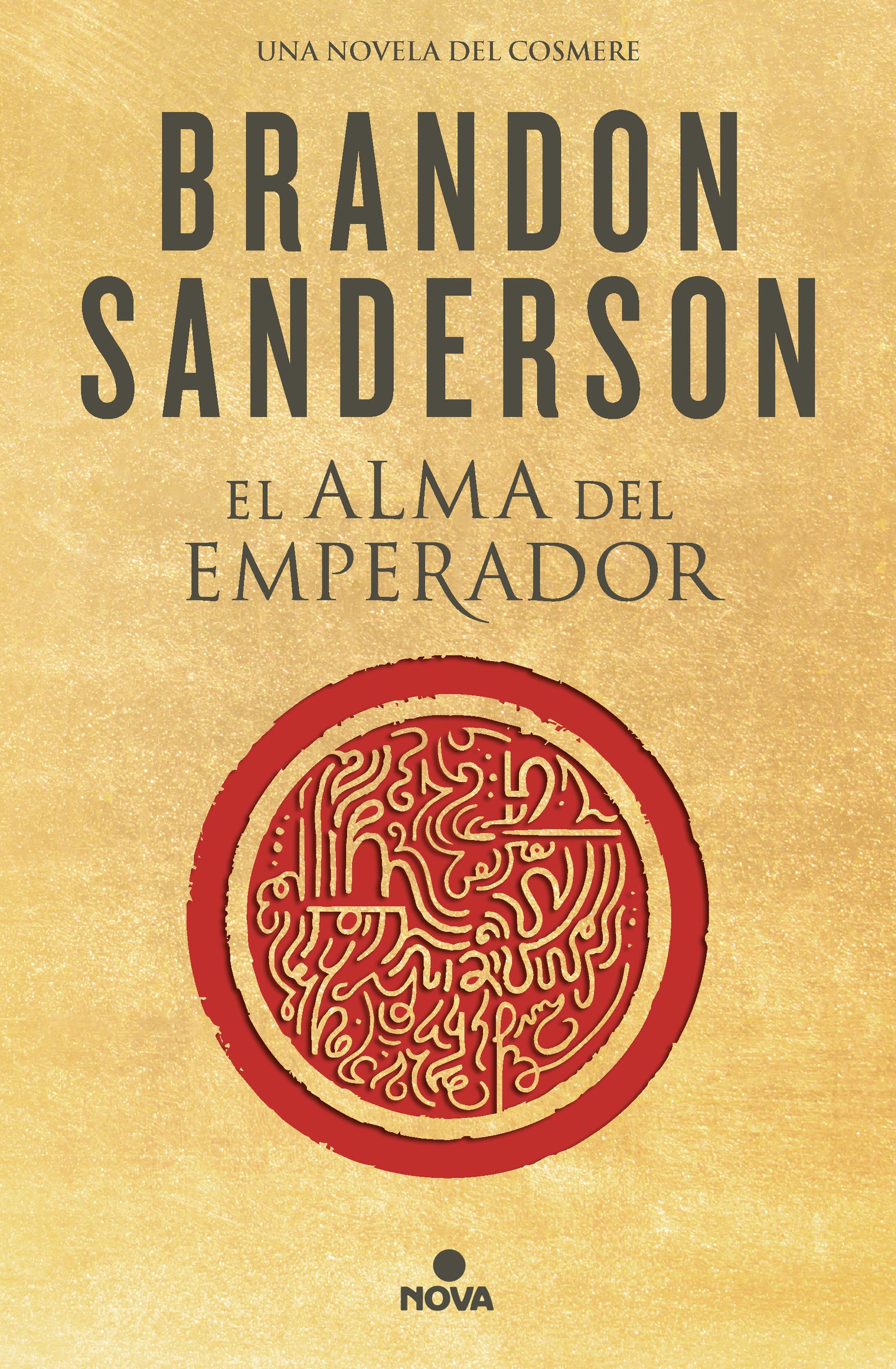 EL ALMA DEL EMPERADOR - SANDERSON, BRANDON (NOVA)