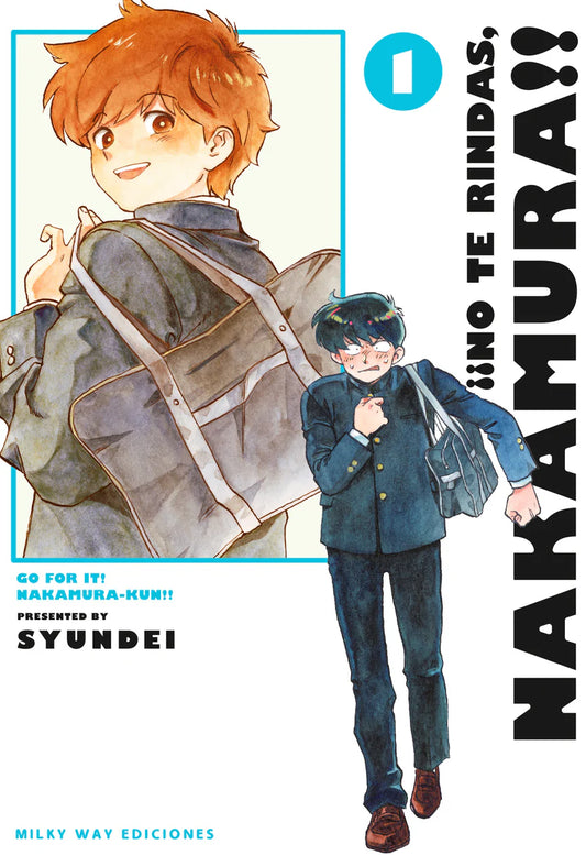 ¡¡NO TE RINDAS, NAKAMURA!!, VOL. 1 - MILKY WAY EDICIONES