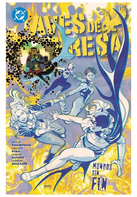 DC PREMIERE. AMANECER DE DC. AVES DE PRESA 02 MUNDOS SIN FIN - PANINI DC
