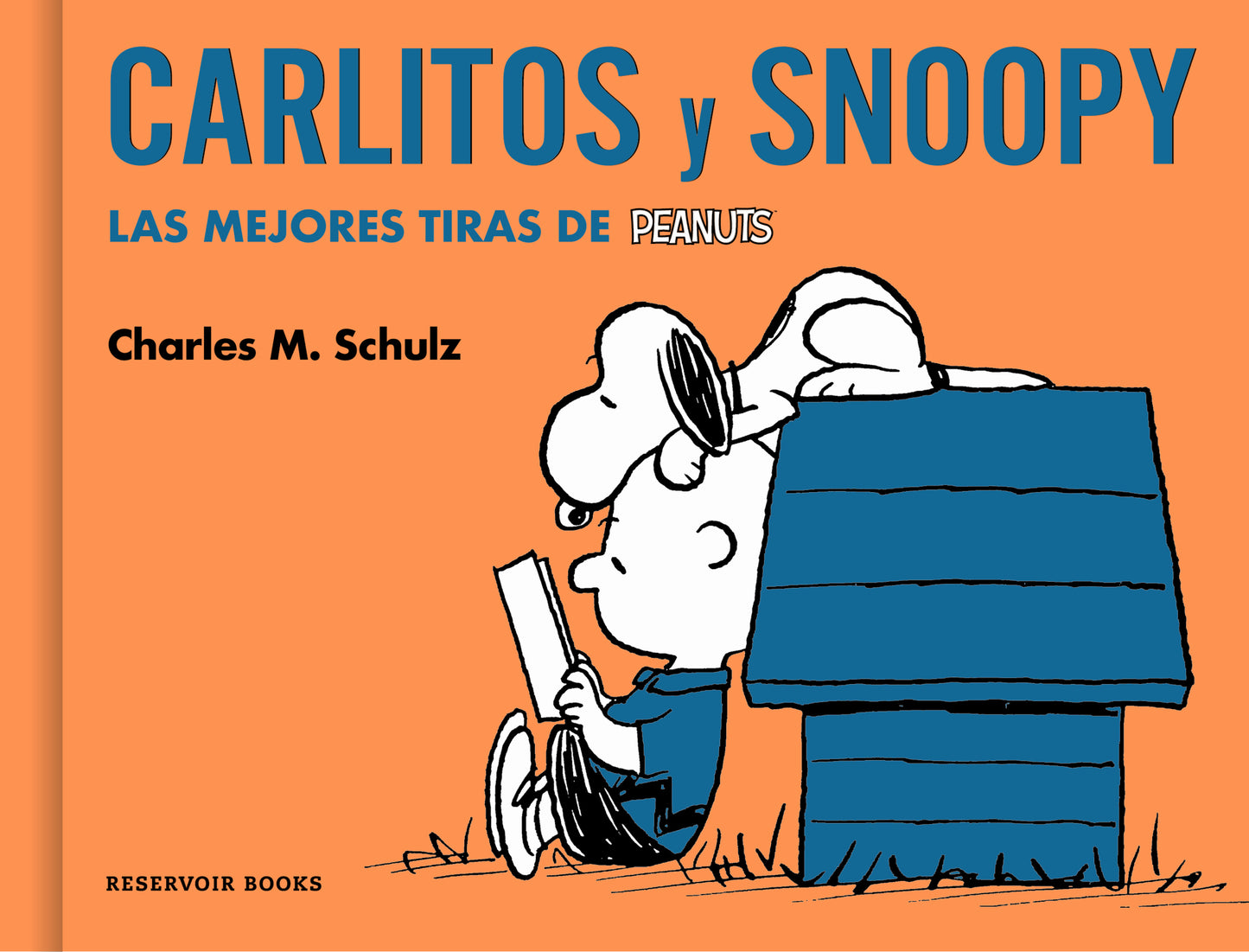 CARLITOS Y SNOOPY - CHARLES M. SCHULZ (RESERVOIR BOOKS)