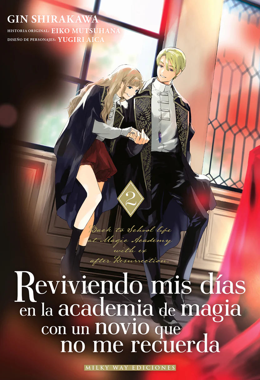 Reviviendo mis días en la academia de magia con un novio que no me recuerda, Vol. 2 - MILKY WAY EDICIONES