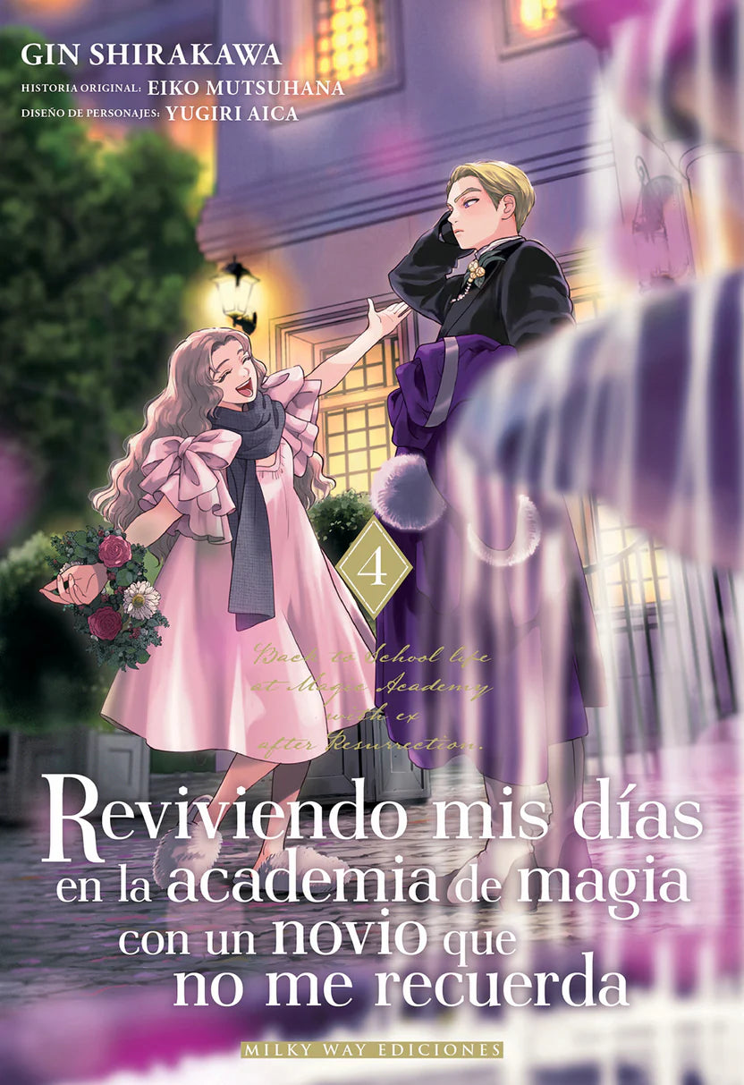 Reviviendo mis días en la academia de magia con un novio que no me recuerda, Vol. 4 - MILKY WAY EDICIONES
