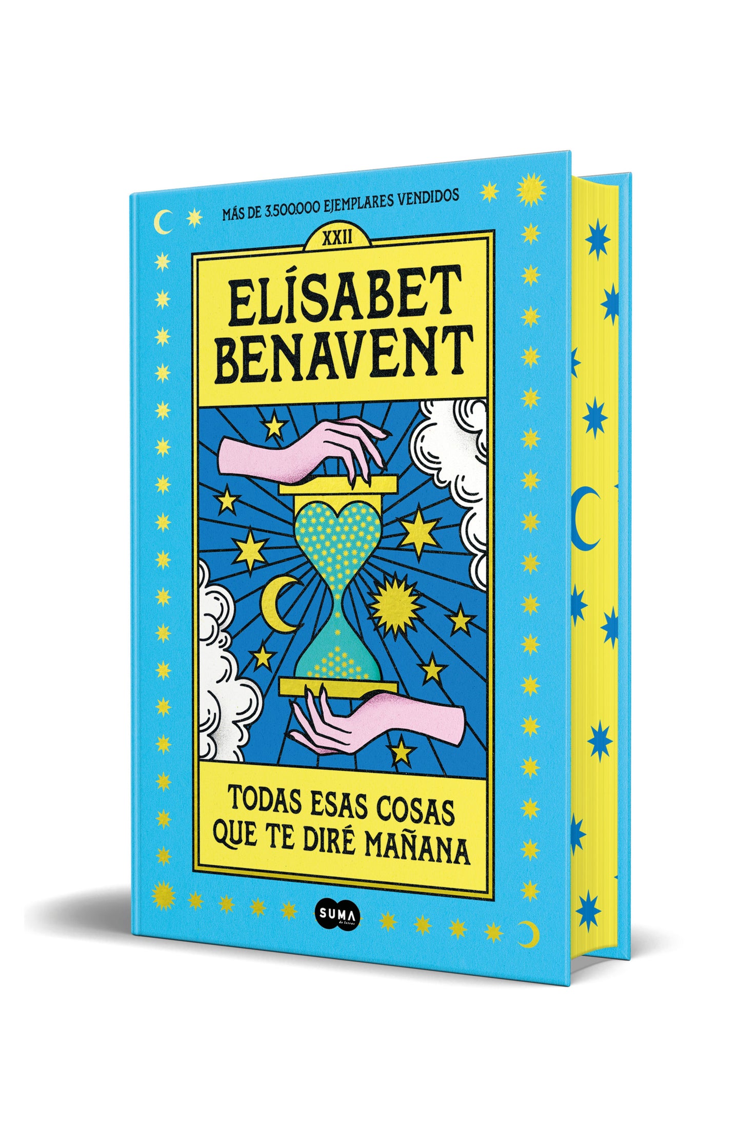 Todas esas cosas que te diré mañana (Ed. especial) - ELISABET BENAVENT (SUMA)