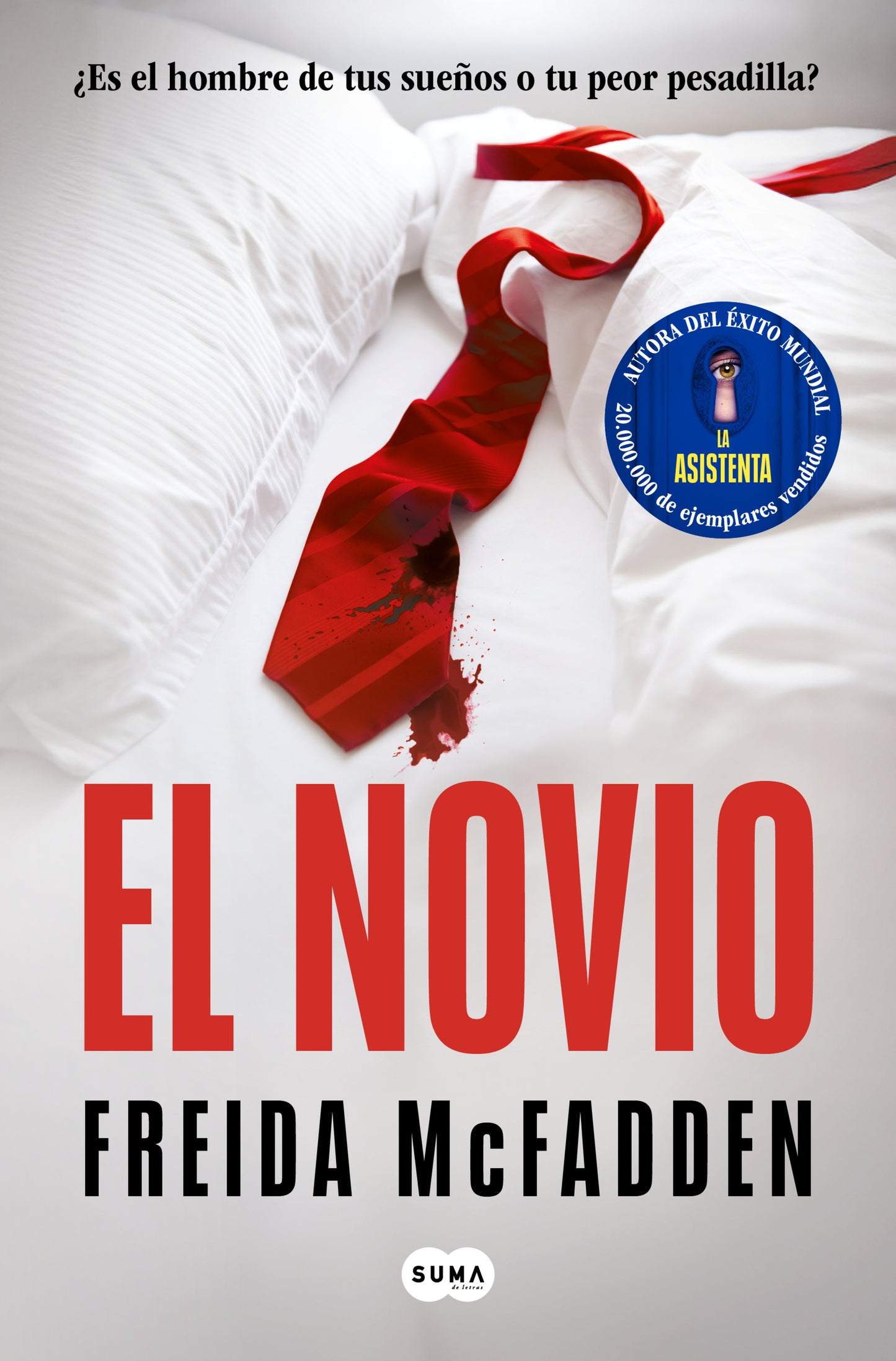 El novio - FREIDA MCFADDEN (SUMA)
