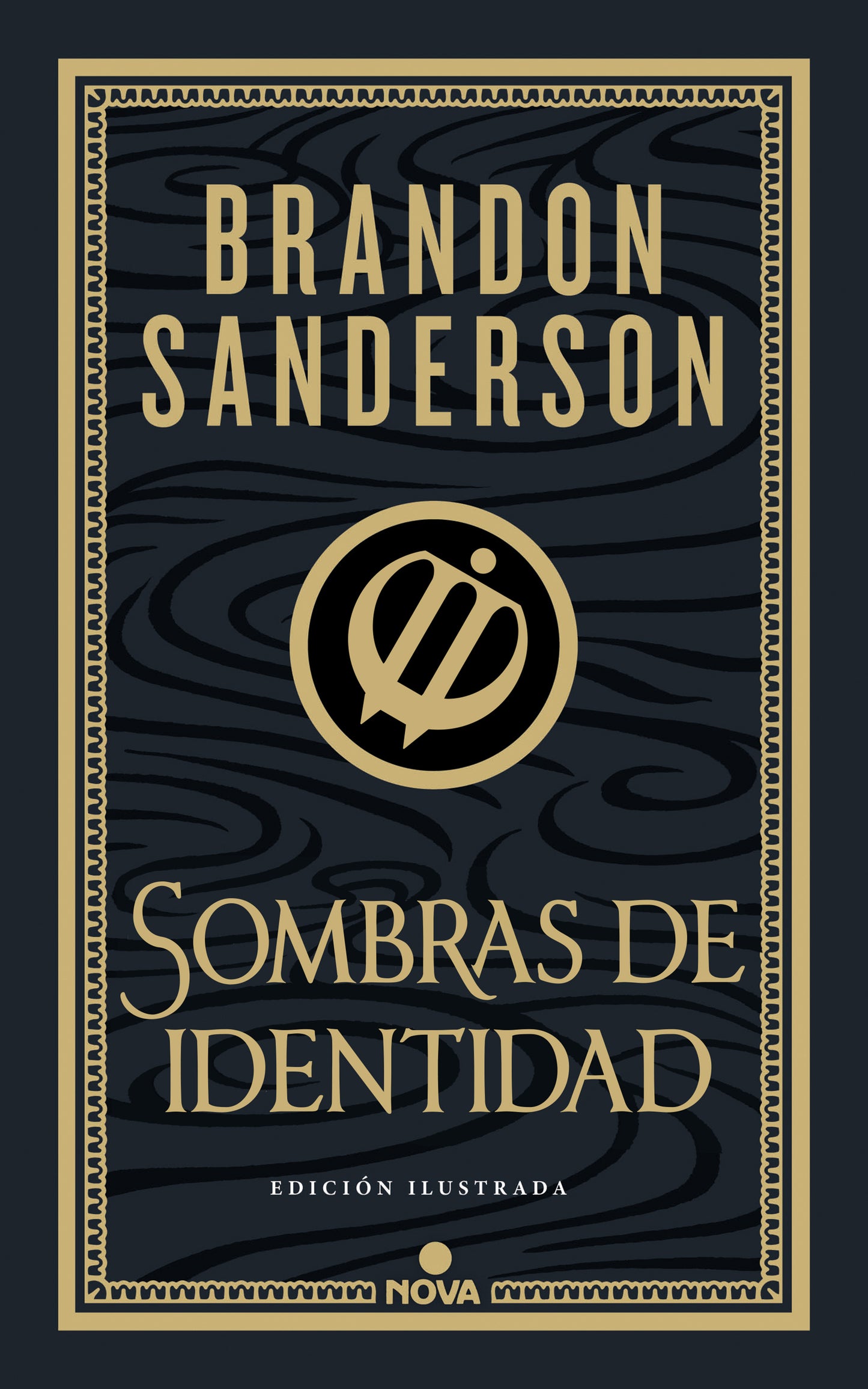SOMBRAS DE IDENTIDAD (WAX & WAYNE: EDICIÓN ILUSTRADA) - BRANDON SANDERSON (NOVA)