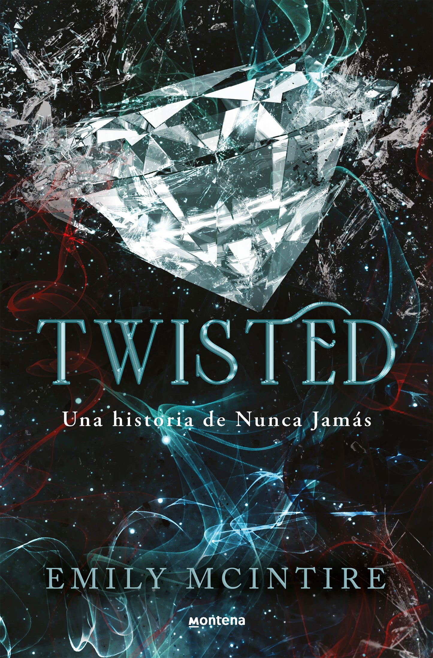 TWISTED (NUNCA JÁMAS 4) - EMILY MCINTIRE (MONTENA)