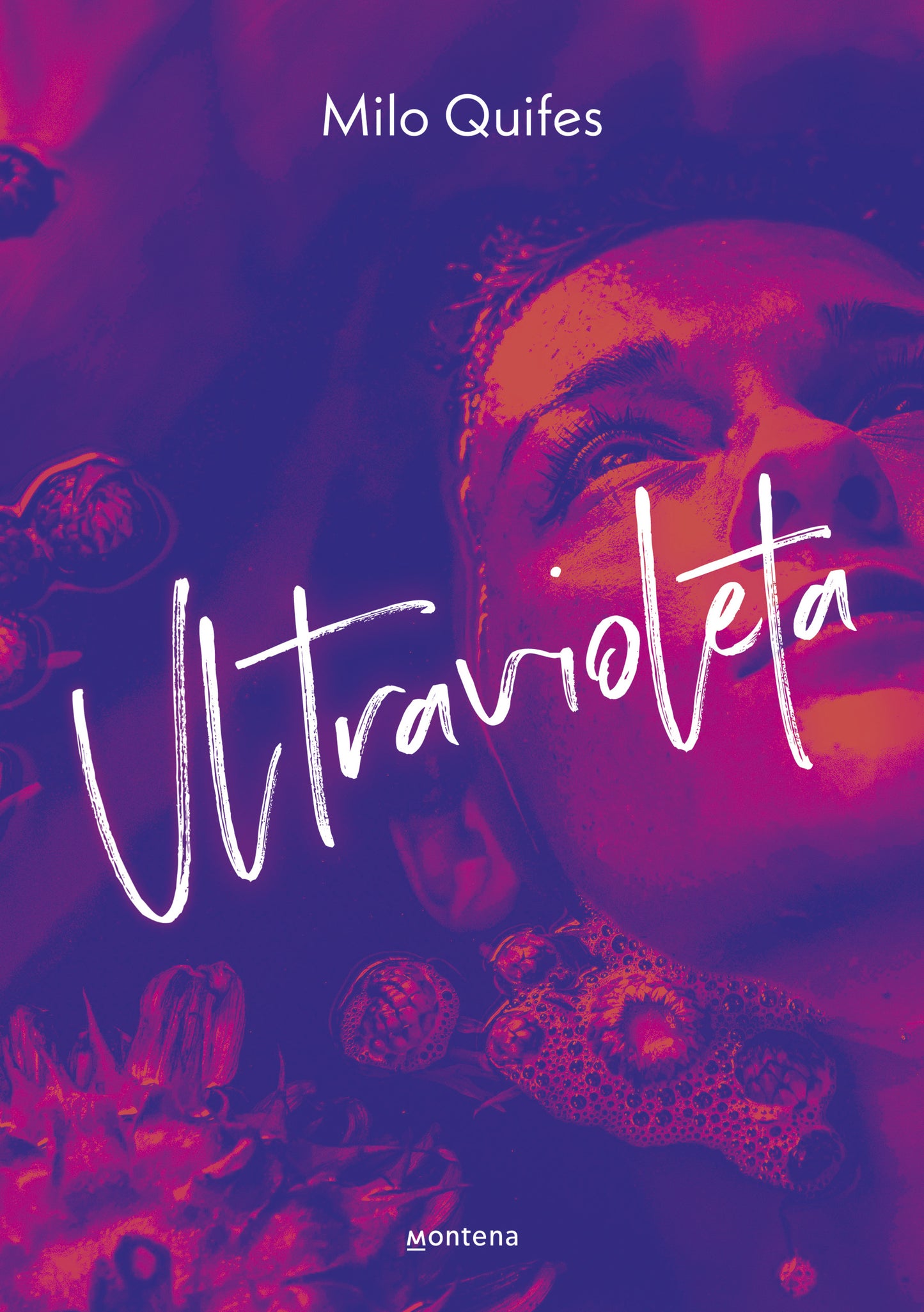 ULTRAVIOLETA - MILO QUIFES (MONTENA)