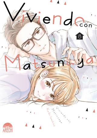 VIVIENDO CON MATSUNAGA 8 - ARECHI MANGA