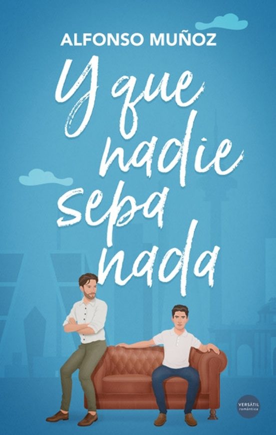 Y QUE NADIE SEPA NADA - ALFONSO MUÑOZ (VERSATIL EDICIONES)