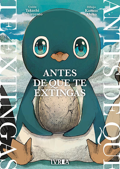 ANTES DE QUE TE EXTINGAS - IVREA
