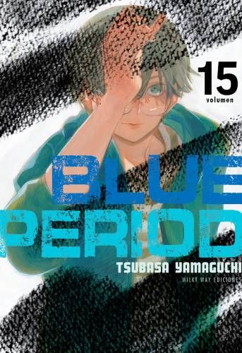 Blue Period, Vol. 15 - MILKY WAY EDICIONES