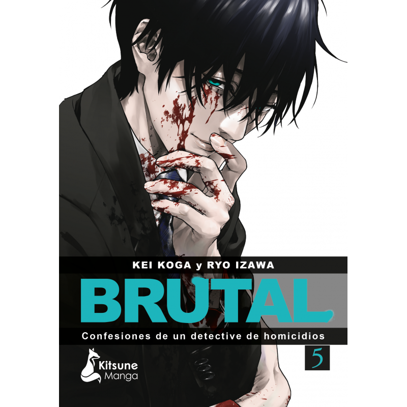 ¡BRUTAL! CONFESIONES DE UN DETECTIVE DE HOMICIDIOS 5 - KITSUNE MANGA