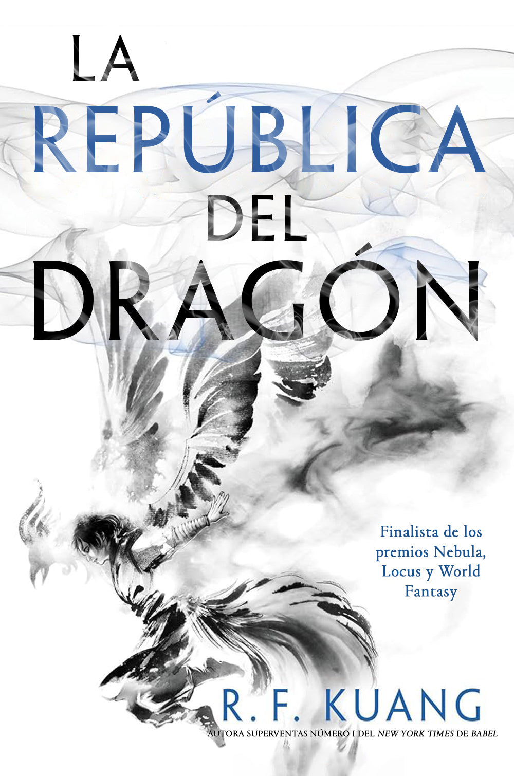 LA REPÚBLICA DEL DRAGÓN (LA GUERRA DE LA AMAPOLA 2) - R.F.KUANG (HIDRA)