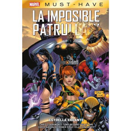 LA IMPOSIBLE PATRULLA-X 05: ESTRELLA ERRANTE (Marvel Must-Have) - PANINI CÓMICS
