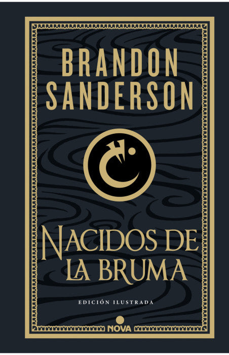 NACIDOS DE LA BRUMA (ILUSTRADA) - BRANDON SANDERSON (NOVA)