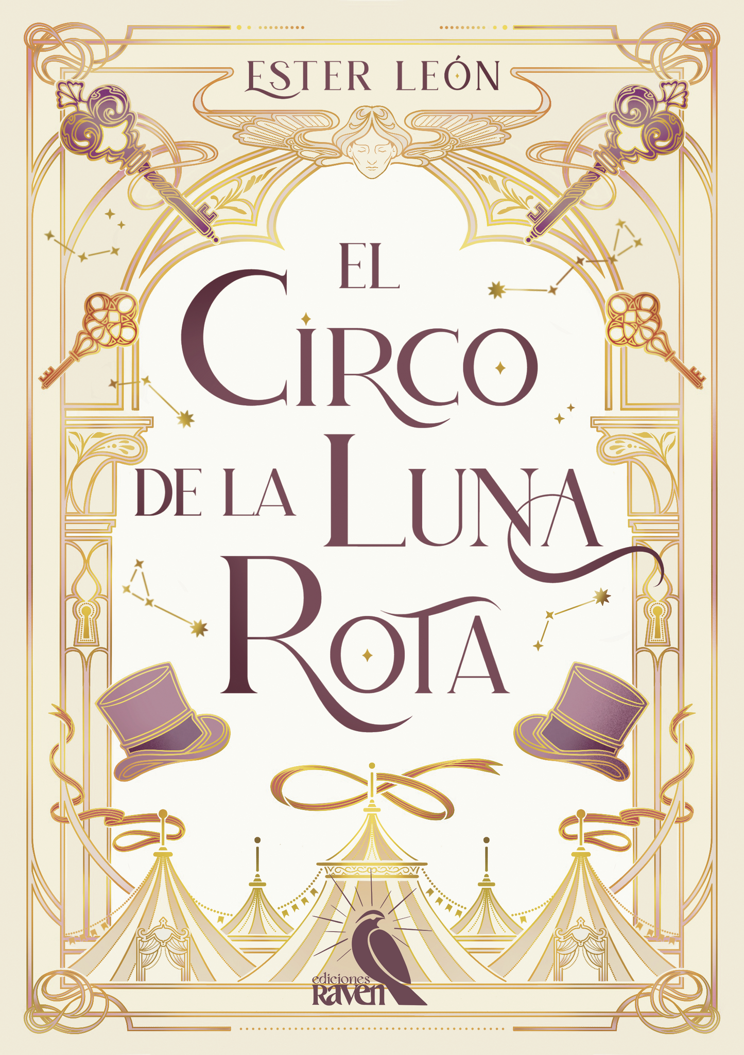 EL CIRCO DE LA LUNA ROTA - ESTER LEÓN (EDICIONES RAVEN)