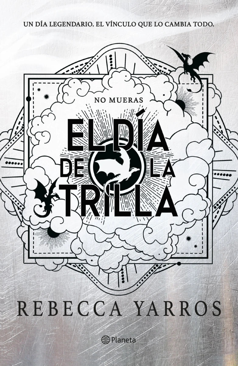 El día de la Trilla (Empíreo) - REBECCA YARROS (PLANETA)
