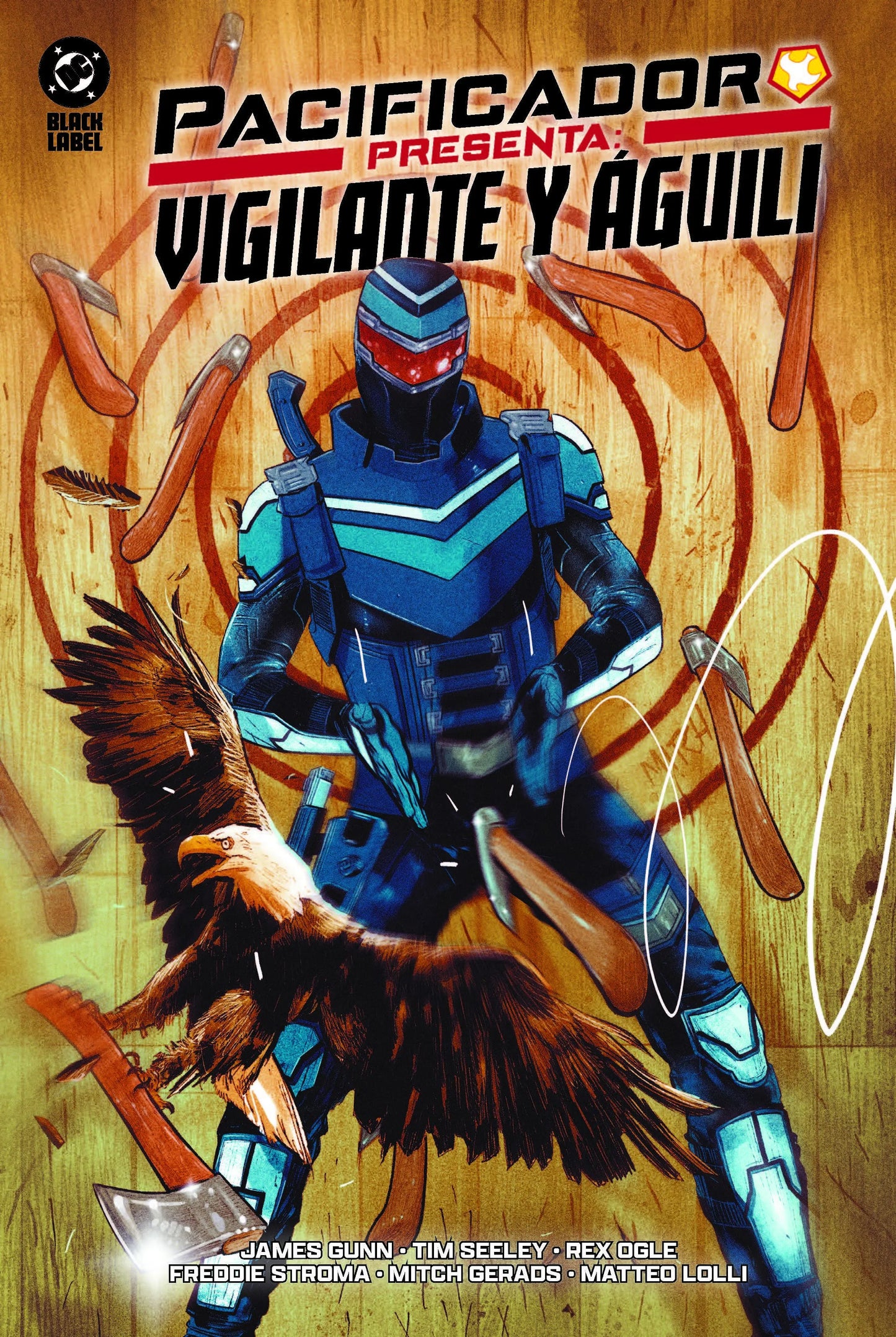DC BLACK LABEL. Pacificador Presenta: Vigilante y Águili - PANINI COMICS