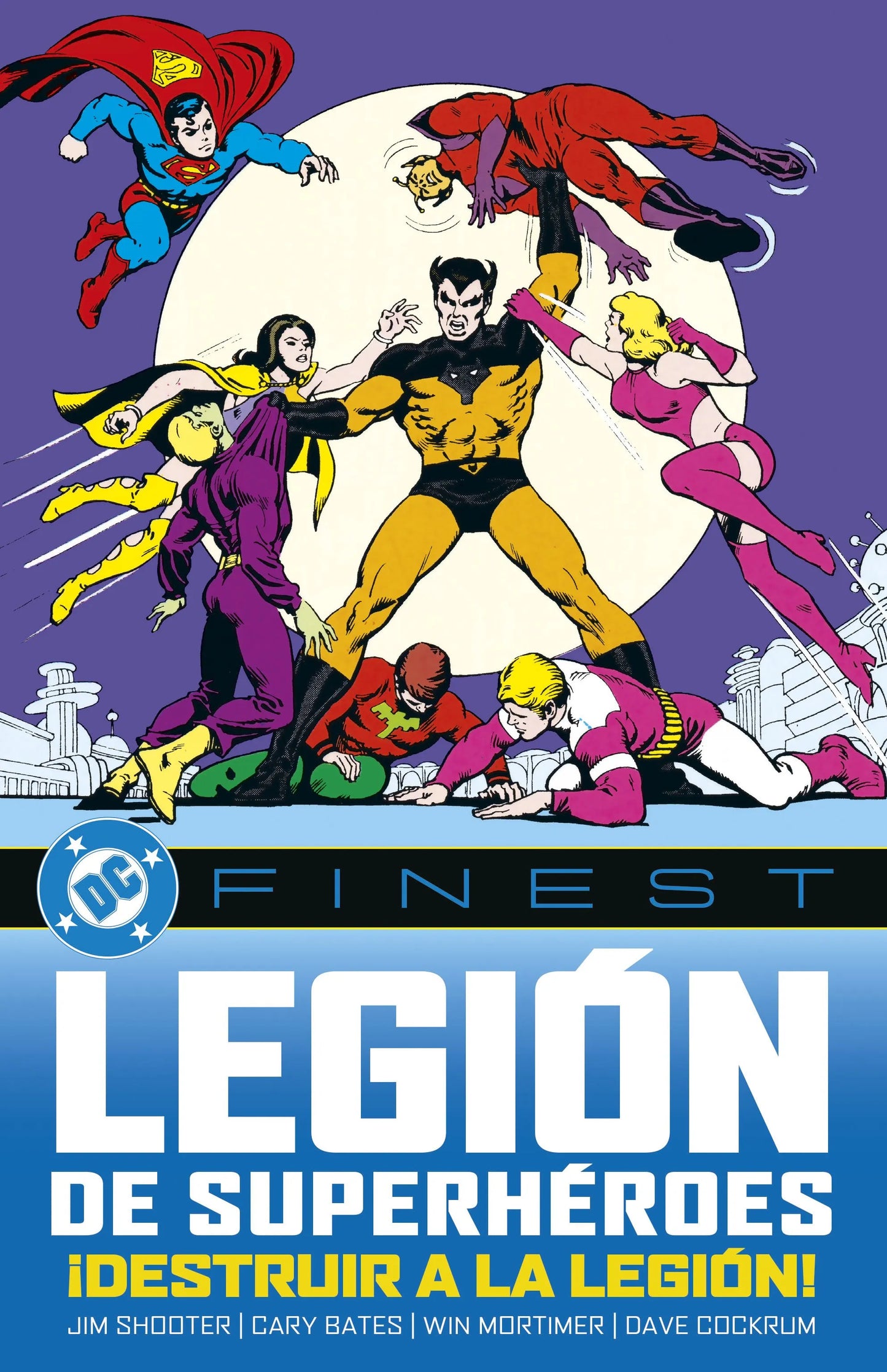 DC FINEST. Legión de Superhéroes: ¡Destruir a la Legión! - PANINI COMICS