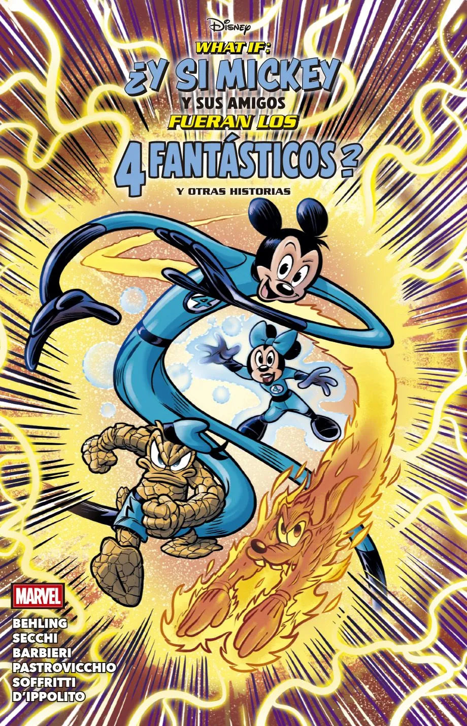 What If: ¿Y si Mickey y sus amigos fueran Los 4 Fantásticos? Y otras historias - PANINI COMICS