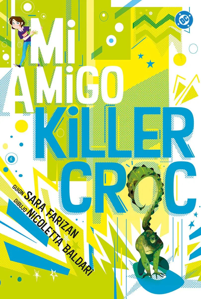 DC Young Adults.Mi amigo Killer Croc - PANINI CÓMICS