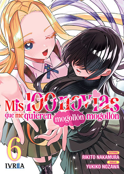 MIS 100 NOVIAS QUE ME QUIEREN MOGOLLÓN MOGOLLÓN, VOL.6- IVREA
