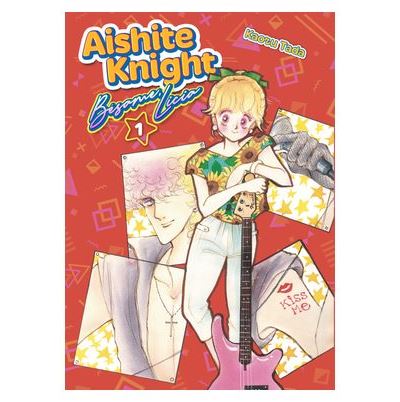 AISHITE KNIGHT: BESAME LICIA 1 - ARECHI MANGA