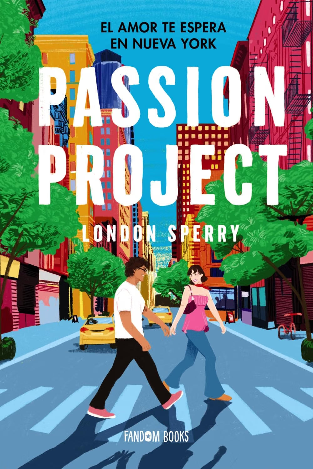 Passion Project - Sperry, London (FANDOM BOOKS)