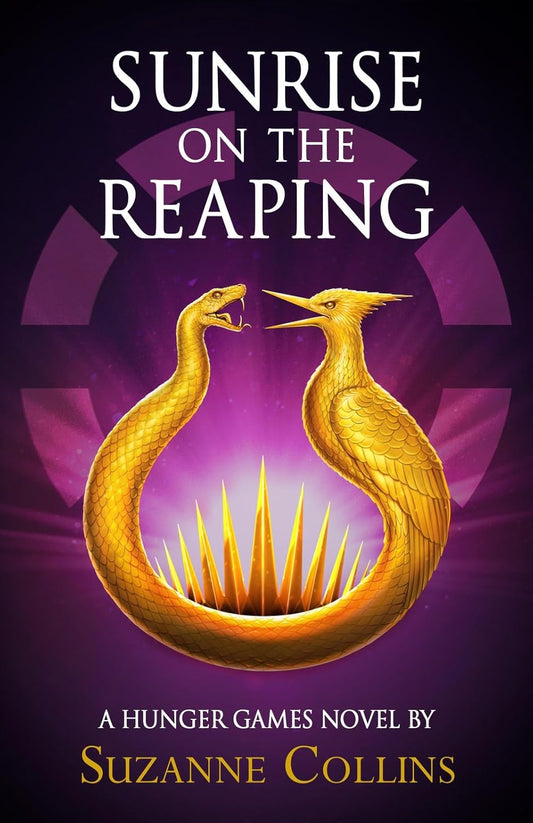 Sunrise on the Reaping (A Hunger Games Novel 5) (Hardback) - SUZANNE COLINS